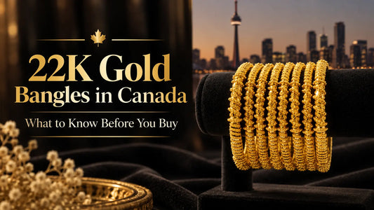 22K Gold Bangles in Canada: What to Know Before You Buy
